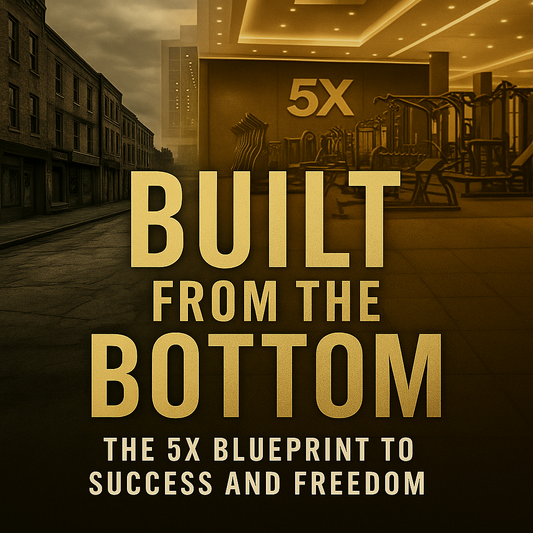 Built from the Bottom: How Vision, Faith & Hustle Built a Wellness Empire